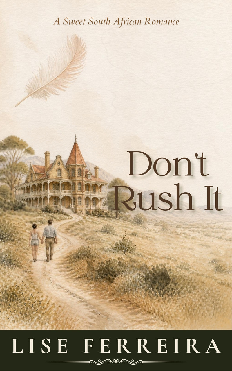 Cover of Don't Rush It by Lise Ferreira